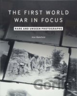 First World War in Focus