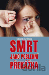 Smrt jako poslední překážka