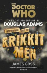 Doctor Who: Doctor Who and the Krikkit Men