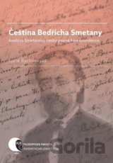 Čeština Bedřicha Smetany - Analýza Smetanovy česky psané korespondence