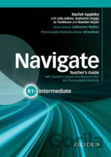 Navigate - Intermediate B1+: Teacher's Guide with Teacher's Support and Resource Disc