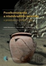 Povelkomoravská a mladohradištní keramika