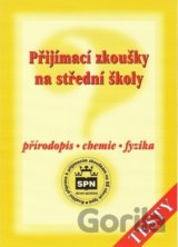 Přijímací zkoušky na střední školy: přírodopis - chemie - fyzika