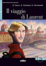 Imparare leggendo: Il Viaggio di Laurent + CD