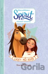 Spirit - Volnost nadevše - Lucky: Můj deník