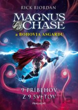 Magnus Chase a bohovia Asgardu: 9 príbehov z 9 svetov