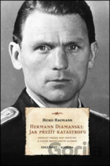 Hermann Diamanski: Jak přežít katastrofu