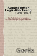 August Anton Legis-Glückselig (1806–1867)