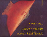 A fairy tale about a wee fish named Rybytinka