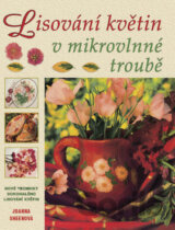 Lisování květin v mikrovlnné trobě