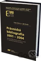Právnická bibliografia 2001 - 2004