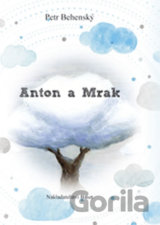 Anton a Mrak