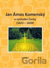 Jan Ámos Komenský a východní Čechy 1623-1628