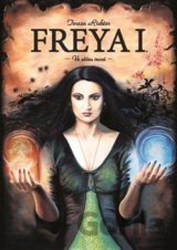 Freya I. -  Ve stínu moci