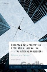 European Data Protection Regulation, Journalism and Traditional Publishers