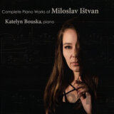 Miloslav Ištvan: Kompletní klavírní dílo