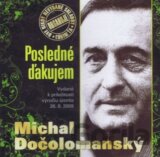 Michal  Dočolomanský:  Posledné ďakujem