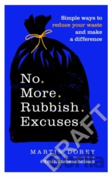 No More Rubbish Excuses!
