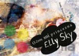 O čem sní princezna Elly Sky