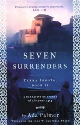 Seven Surrenders (Terra Ignota 2)
