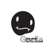 Hey Emil: For The Record LP