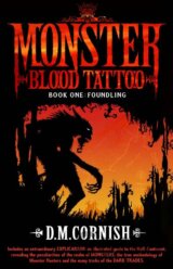 Monster Blood Tattoo: Foundling