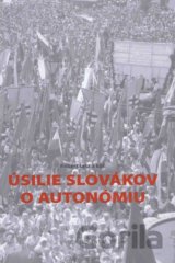 Úsilie Slovákov o autonómiu