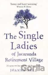 The Single Ladies of Jacaranda Retirement Village