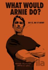 What Would Arnie Do