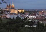 Prague Romantic and Mysterious