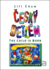Český betlém: The Child is Born