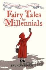 Fairy Tales for Millennials