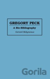 Gregory Peck: A Bio-bibliography