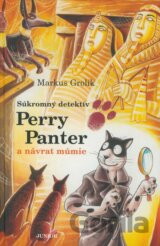Súkromný detektív Perry Panter a návrat múmie