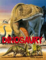 Dinosaury od minulosti až po súčasnosť