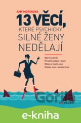 13 věcí, které psychicky silné ženy nedělají