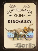 Ilustrovaná kniha: Dinosaury