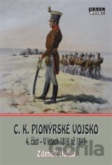 C.K. Pionýrské vojsko 4. část