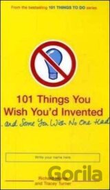 101 Things you wish You'd Invented