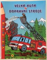 Veselé pastelky: Velká auta a dopravní stroje