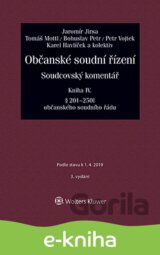 Občanské soudní řízení. Soudcovský komentář. Kniha IV (§ 201 až 250t o. s. ř.) - 3. vydání