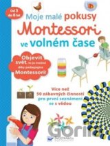 Moje malé pokusy: Montessori ve volném čase