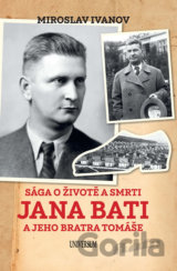 Sága o životě a smrti Jana Bati a jeho bratra Tomáše