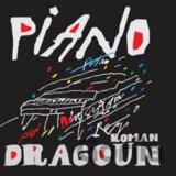 Roman Dragoun: Piano