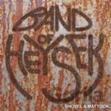 Band of Heysek: Shovel & Mattock LP