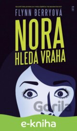 Nora hledá vraha