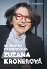 Optimistka z presvedčenia - Zuzana Kronerová