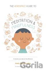 The Headspace Guide to Mindfulness and Meditation
