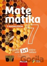 Matematika 7 s nadhledem Pracovní sešit