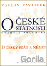 O české státnosti 1 (úvahy a polemiky)